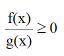 f(x)/g(x)≥0