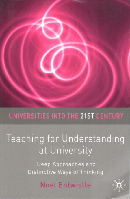 Teaching for understanding at university : deep approaches and distinctive ways of thinking